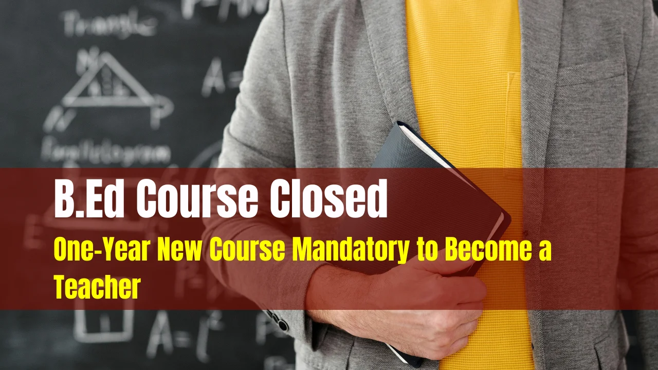 B.Ed Course Closed
