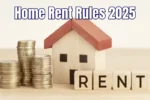 Home Rent Rules 2025