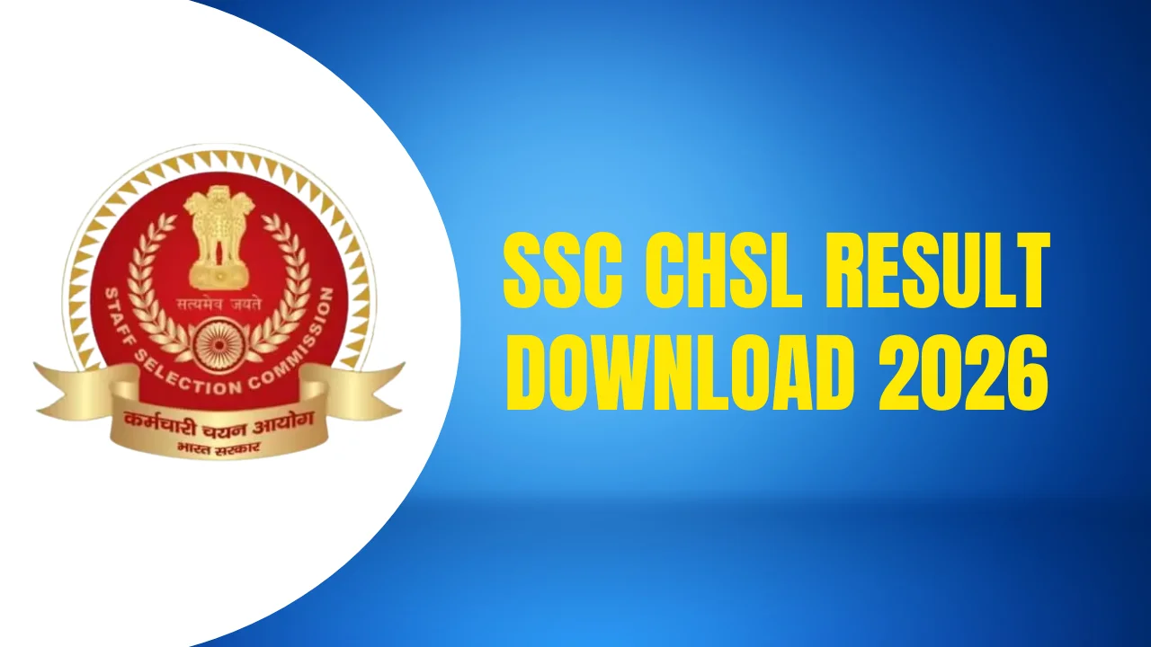 SSC CHSL Result Download 2026
